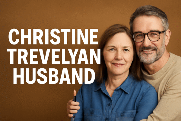 Christine Trevelyan Husband: Everything You Need to Know (2025) Christine Trevelyan Husband